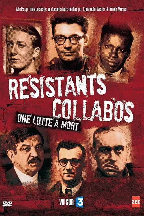 Résistants, Collabos - Une lutte à mort постер