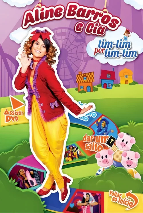 Aline Barros e Cia - Tim-Tim por Tim-Tim постер