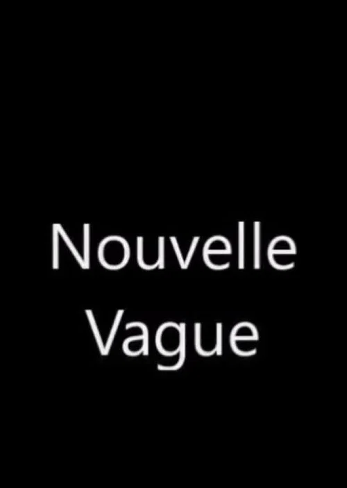 Nouvelle Vague постер