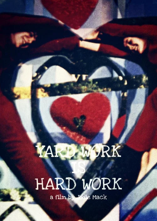 Yard Work Is Hard Work постер
