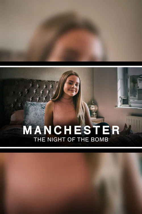 Manchester: The Night of the Bomb постер
