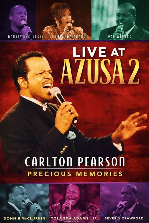 Carlton Pearson - Live at Azusa 2 Precious Memories постер