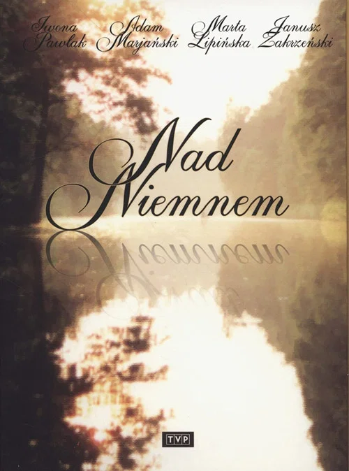 Nad Niemnem постер