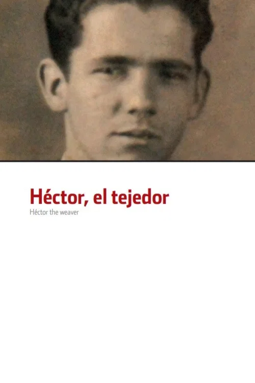 Héctor, el Tejedor постер