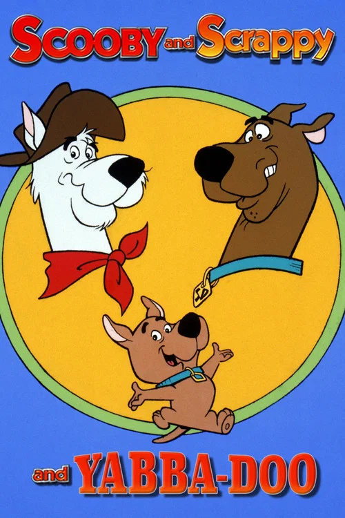The Scooby, Scrappy & Yabba-Doo Show постер