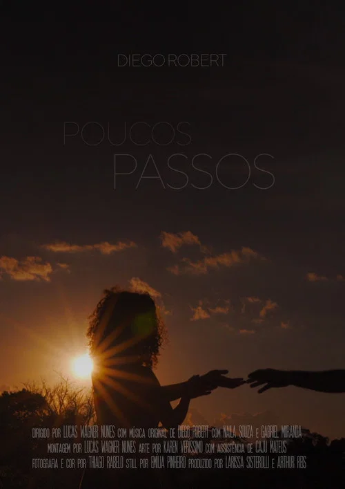 Poucos Passos постер