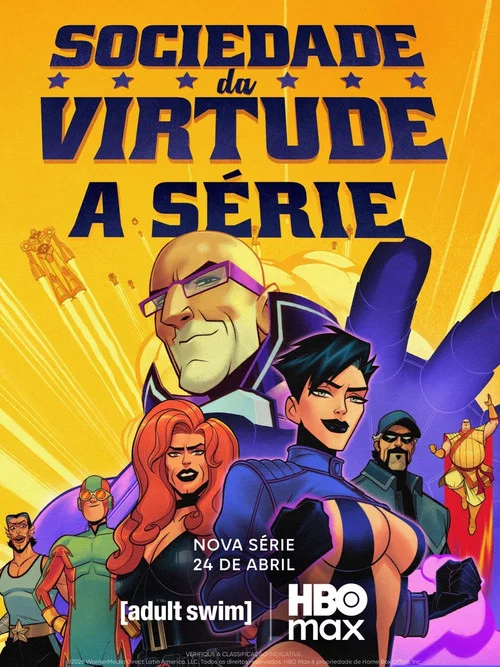 Sociedade da Virtude: A Série постер