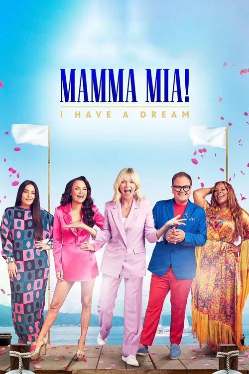 Mamma Mia! I Have A Dream постер