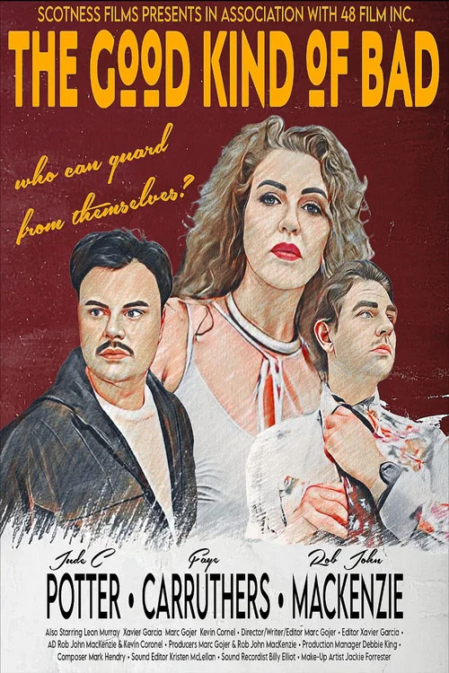 The Good Kind of Bad постер
