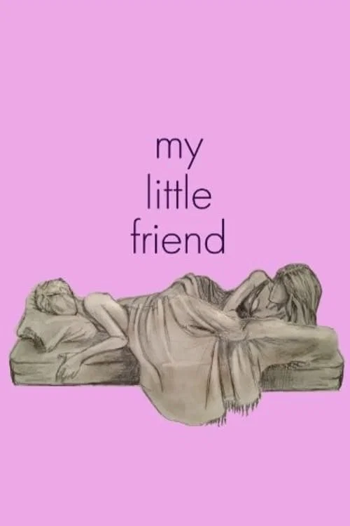 My Little Friend постер
