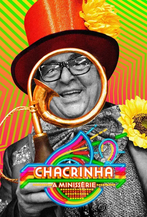Chacrinha - A Minissérie постер