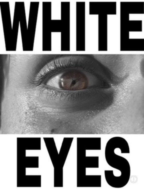 White Eyes постер