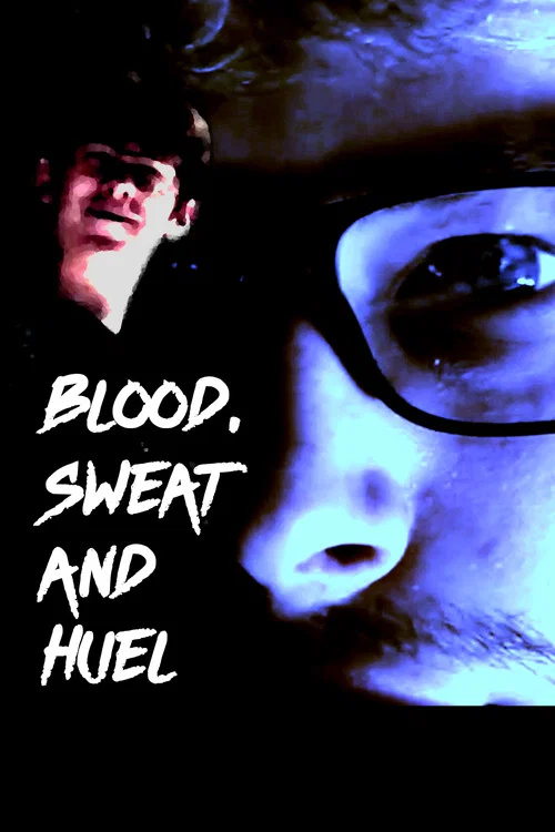 Blood, Sweat and Huel постер