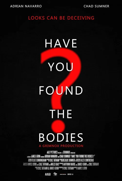 Have You Found the Bodies? постер