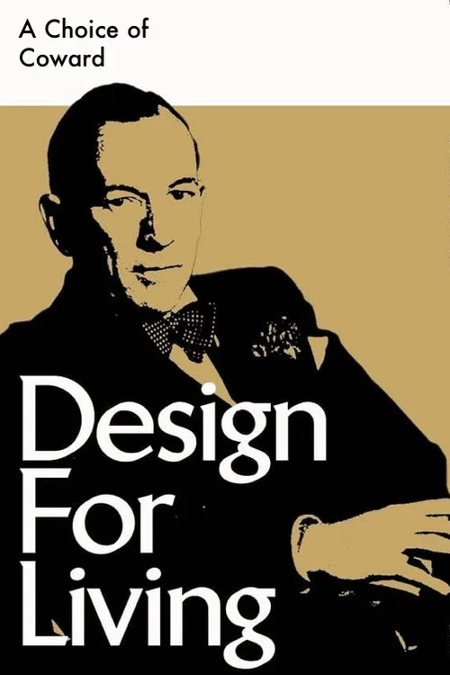 A Choice of Coward: Design for Living постер