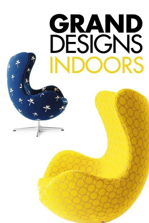 Grand Designs Indoors постер