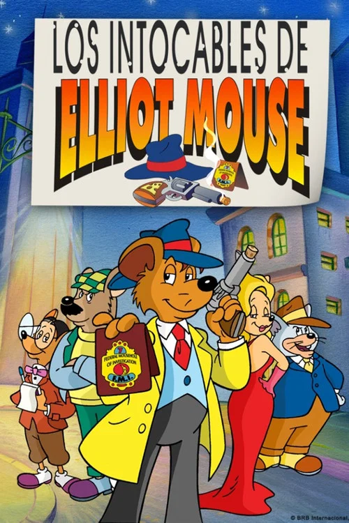 Los intocables de Elliot Mouse постер