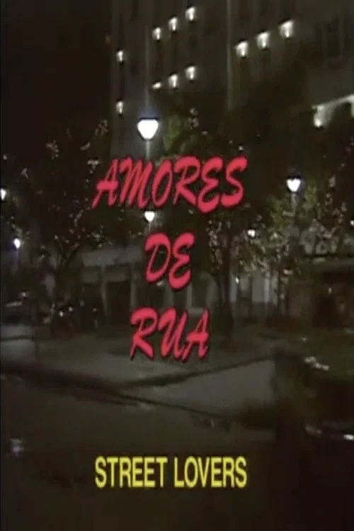 Amores de Rua постер
