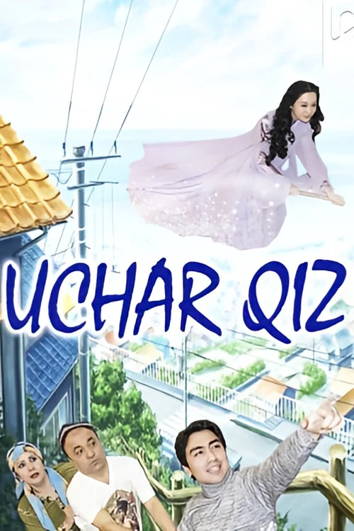 Uchar qiz постер