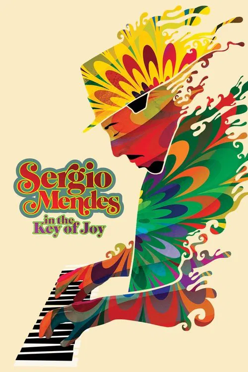 Sergio Mendes in the Key of Joy постер