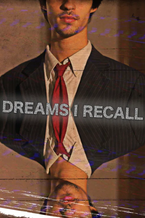 Dreams I Recall постер