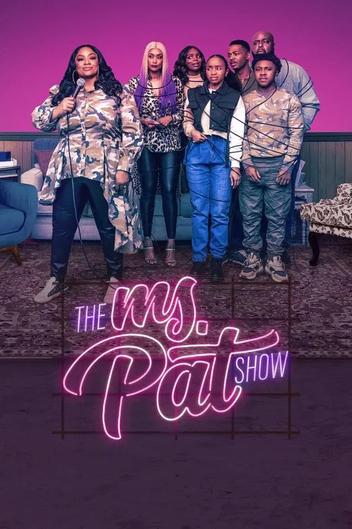 The Ms. Pat Show постер