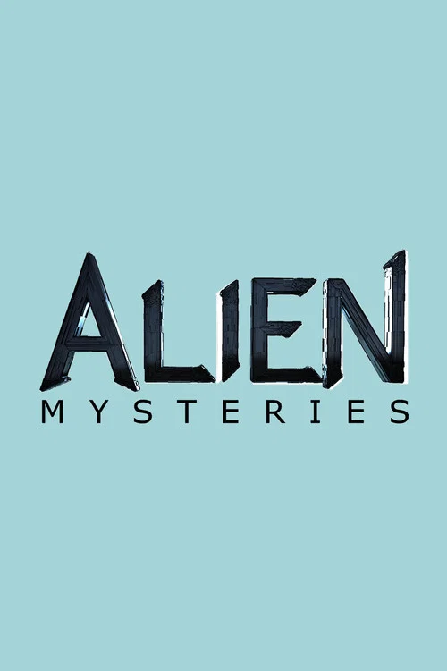 Alien Mysteries постер