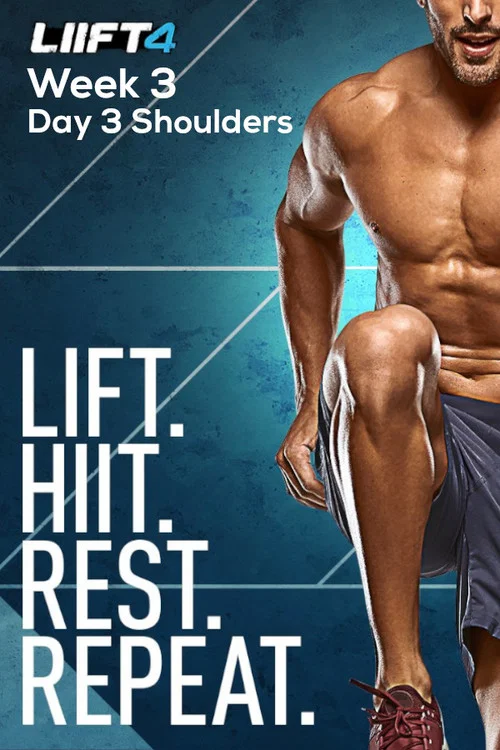 LIIFT4 Week 3 Day 3 Shoulders постер