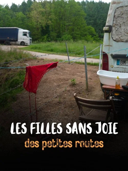 Les Filles sans joie des petites routes постер