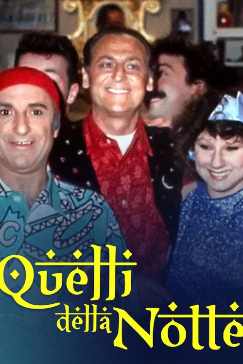 Quelli della notte постер