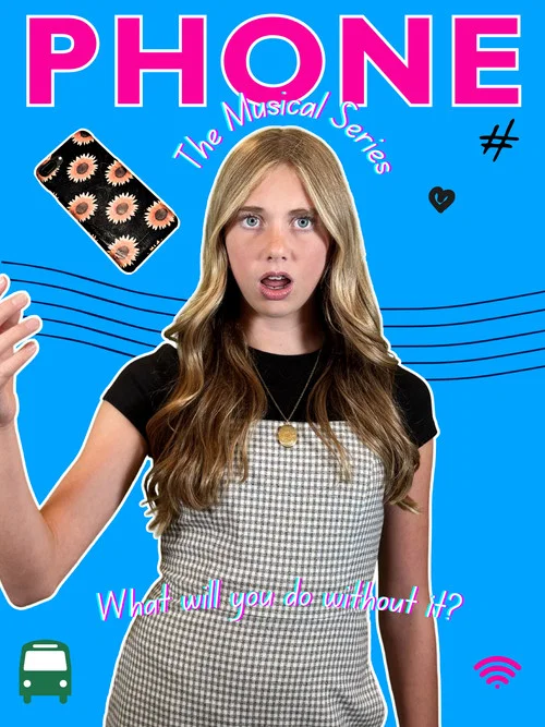 Phone: The Musical Series постер