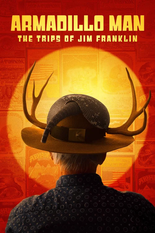 Armadillo Man: The Trips of Jim Franklin постер