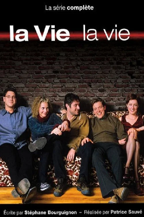 La vie, la vie постер