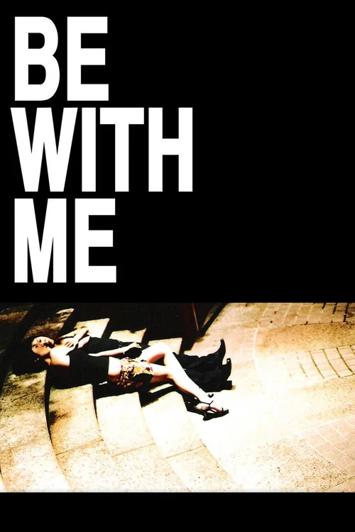 Be with Me постер