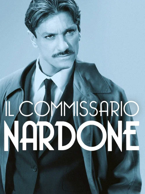 Il Commissario Nardone постер