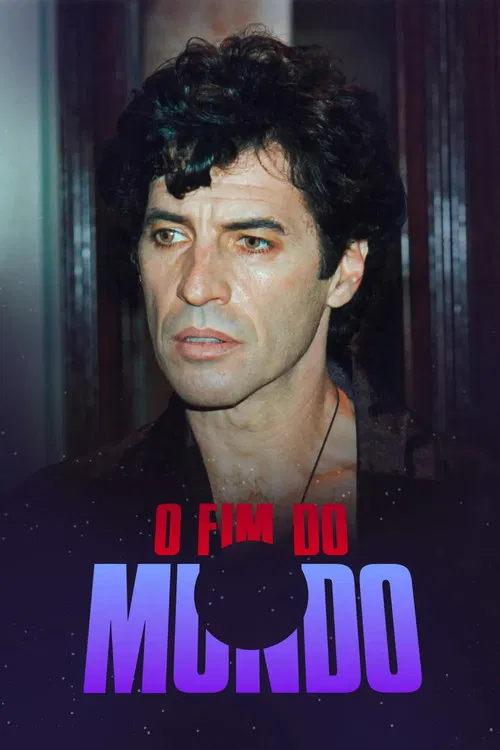 O Fim do Mundo постер