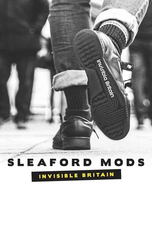 Sleaford Mods: Invisible Britain постер