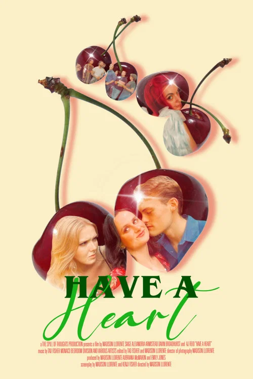 Have A Heart постер