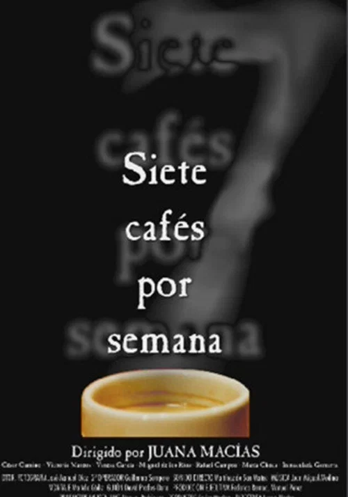 Siete cafés por semana постер