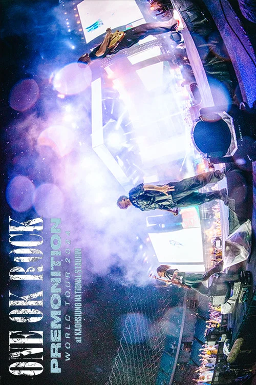ONE OK ROCK 2024 PREMONITION WORLD TOUR at KAOHSIUNG NATIONAL STADIUM постер