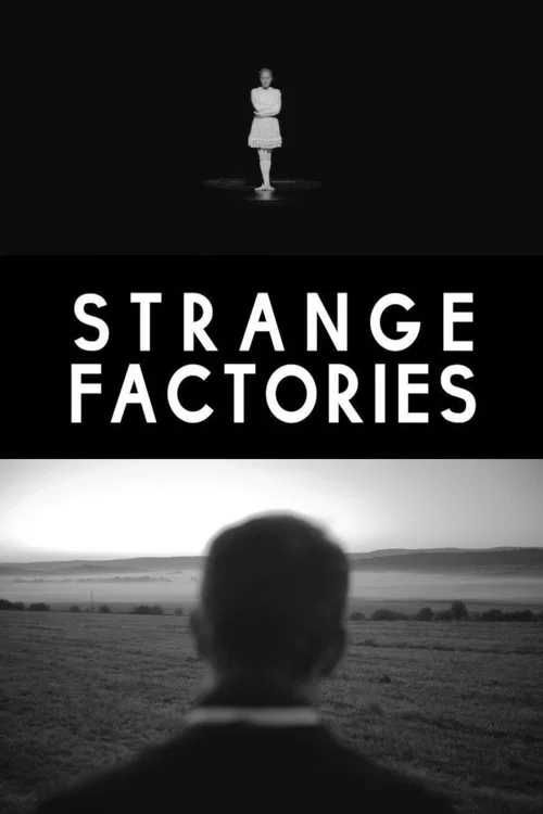 Strange Factories постер