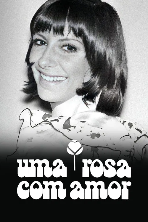 Uma Rosa com Amor постер