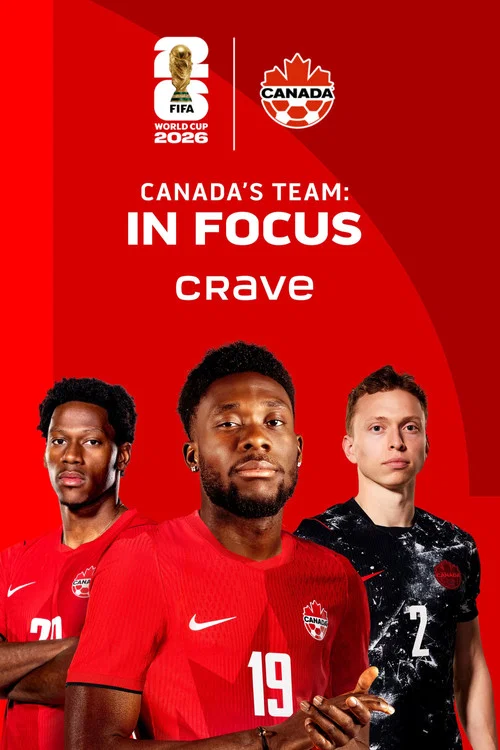 Canada's Team: In Focus постер