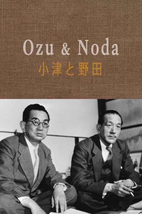 Ozu & Noda постер