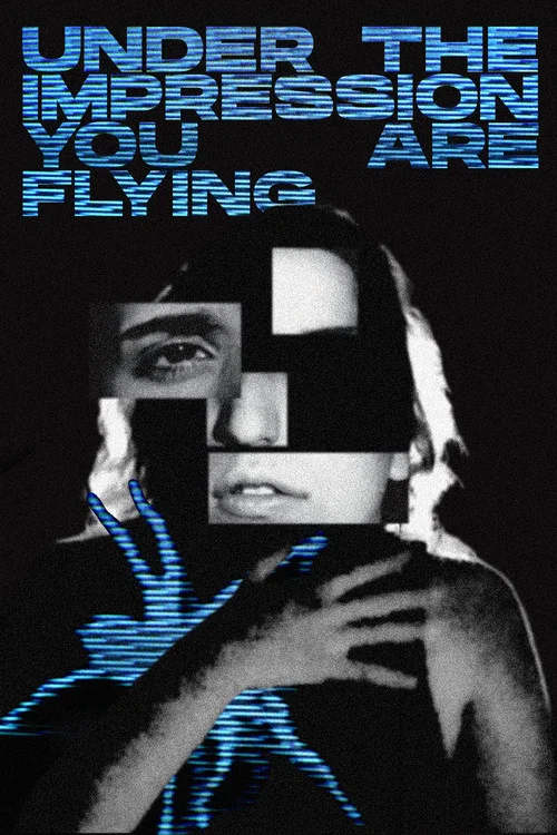 Under The Impression You Are Flying постер