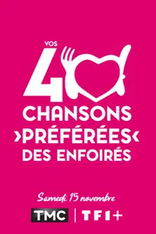 Vos 40 chansons préférées des Enfoirés постер
