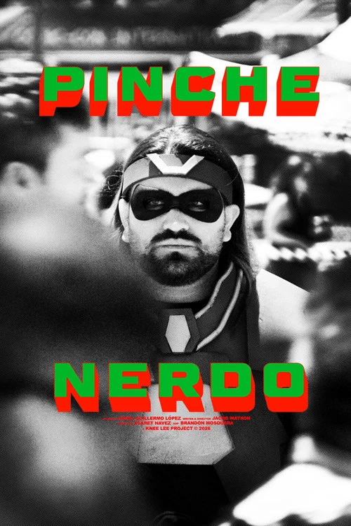 Pinche Nerdo постер