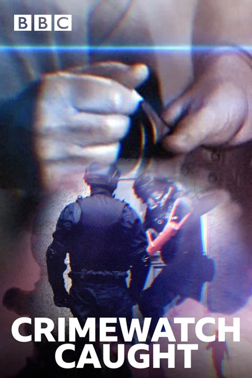 Crimewatch Caught постер