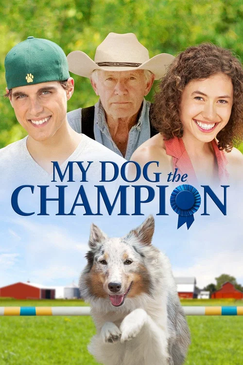 My Dog the Champion постер