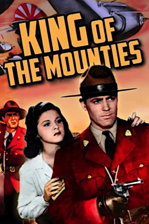 King of the Mounties постер